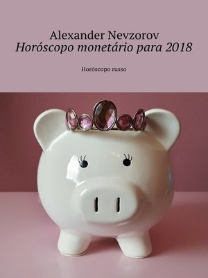 cover image of Horóscopo monetário para 2018. Horóscopo russo